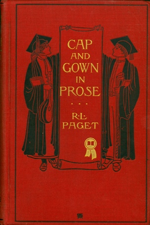 Cap and Gown in Prose