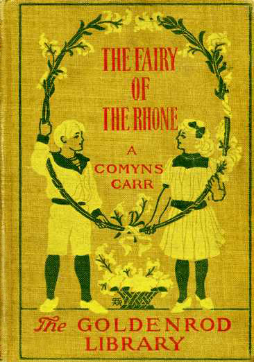 Fairy of the Rhone (Goldenrod Library)