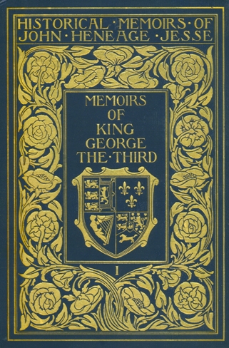 John Jesse  Memoirs of King George the Third
